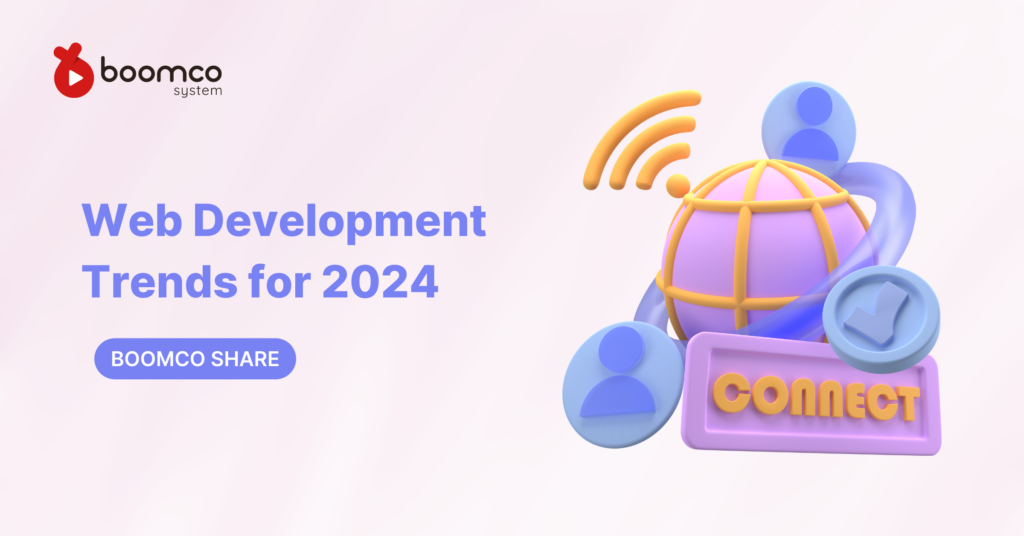 Top Web Development Trends cho năm 2024